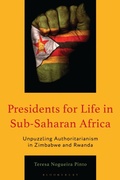 Cover: Presidents for Life in Sub-Saharan Africa - Bloomsbury Academic
