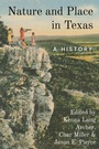 Cover: Nature and Place in Texas - Naval Institute Press