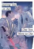 Cover: Buying You on the Day You Were to Die - J-Novel Knight
