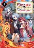 Cover: The Petty Villain Plays by the Rules: Rewriting This Otome Game with Honest Work! Volume 1 - J-Novel Club