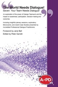 Cover: The World Needs Dialogue! Seven - Dialogue Publications Ltd