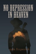 Cover: No Depression in Heaven - Talonbooks