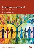 Cover: Dependency and Denial - Phoenix Publishing House