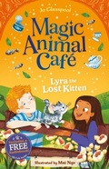 Cover: Magic Animal Cafe: Lyra the Lost Kitten - Sweet Cherry Publishing