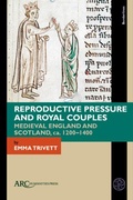 Cover: Reproductive Pressure and Royal Couples - Arc Humanities Press