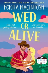 Enlarge image Cover: Wed or Alive - Boldwood Books Ltd