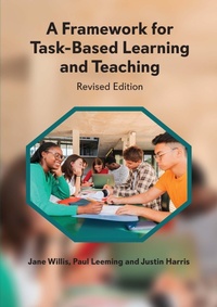 Enlarge image Cover: A Framework for Task-Based Learning and Teaching - Multilingual Matters