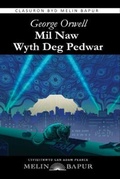 Cover: Mil Naw Wyth Deg Pedwar (1984 in Welsh) (eLyfr/eBook) - Melin Bapur
