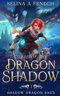 Cover: Curse of the Dragon Shadow (Shadow Dragon Saga, #1) - Fairies and Fantasy Pty Ltd