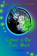 Cover: Captain of Our Fairy Band - Rum Lot Publishing