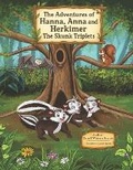 Cover: The Adventures of Hanna, Anna and Herkimer the Skunk Triplets - Sol Publishing