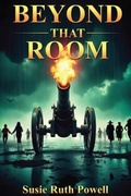 Cover: Beyond That Room - Two Sisters Writing and Publishing LLC