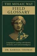 Cover: The Mosaic Way Field Glossary - Mosaic Intelligence Publishing