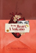 Cover: In My Heart, A Volcano - Riot of Roses Publishing House LLC