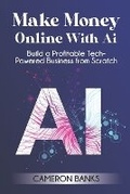 Cover: Make Money Online With AI - Synast Publishing