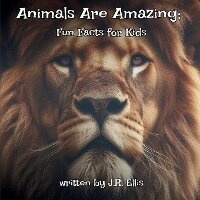 Enlarge image Cover: Animals Are Amazing! - Grove Media