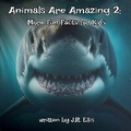 Cover: Animals Are Amazing 2! - Grove Media