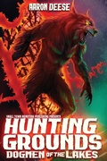 Cover: Hunting Grounds - Small Town Monsters Publishing