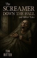 Cover: The Screamer Down the Hall - Paperback Press