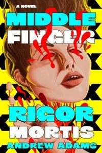 Enlarge image Cover: Middle Finger Rigor Mortis - Mad Axe Media