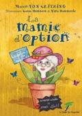 Cover: La mamie d'option - Le Verger des Hesp&eacute;rides