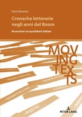 Cover: Cronache letterarie negli anni del Boom - Peter Lang Verlag
