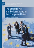 Cover: The EU Data Act and Policymaking in the European Union - Palgrave Macmillan