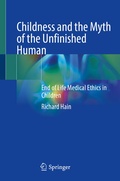 Cover: Childness and the Myth of the Unfinished Human - Springer