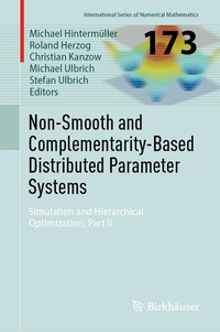 Enlarge image Cover: Non-Smooth and Complementarity-Based Distributed Parameter Systems - Birkhäuser