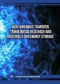 Cover: Heat and Mass Transfer, Tribological Research and Materials for Energy Storage - Trans Tech Publications Ltd