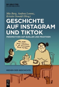 Abbildung von: Geschichte auf Instagram und TikTok - De Gruyter