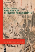 Cover: The Joy of Chinese Philosophy - De Gruyter