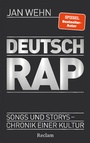 Cover: Deutschrap. Songs und Storys - Chronik einer Kultur - Reclam