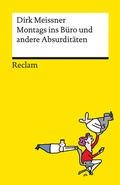 Cover: Montags ins B&uuml;ro und andere Absurdit&auml;ten. Business-Cartoons - Reclam