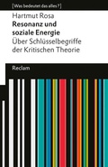 Cover: Resonanz und soziale Energie. &Uuml;ber Schl&uuml;sselbegriffe der Kritischen Theorie - Reclam