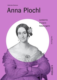 Enlarge image Cover: Anna Plochl - Molden Verlag in Verlagsgruppe Styria GmbH & Co. KG