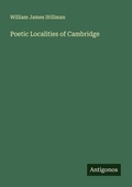 Cover: Poetic Localities of Cambridge - Antigonos Verlag