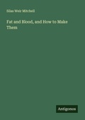 Cover: Fat and Blood, and How to Make Them - Antigonos Verlag