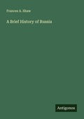 Cover: A Brief History of Russia - Antigonos Verlag