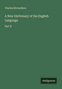 Enlarge image Cover: A New Dictionary of the English Language - Antigonos Verlag