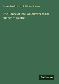 Enlarge image Cover: The Dance of Life. An Answer to the "Dance of Death" - Antigonos Verlag