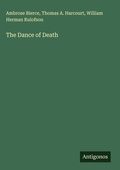 Cover: The Dance of Death - Antigonos Verlag