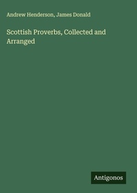 Enlarge image Cover: Scottish Proverbs, Collected and Arranged - Antigonos Verlag