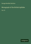 Cover: Monograph of the British Aphides - Antigonos Verlag