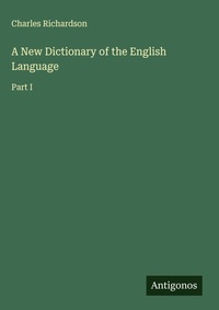 Enlarge image Cover: A New Dictionary of the English Language - Antigonos Verlag