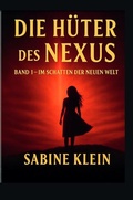 Cover: Die H&uuml;ter des Nexus - epubli