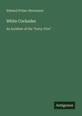 Cover: White Cockades - Antigonos Verlag