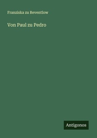 Enlarge image Cover: Von Paul zu Pedro - Antigonos Verlag