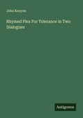 Cover: Rhymed Plea For Tolerance in Two Dialogues - Antigonos Verlag