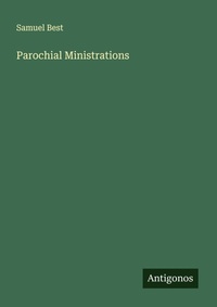 Enlarge image Cover: Parochial Ministrations - Antigonos Verlag